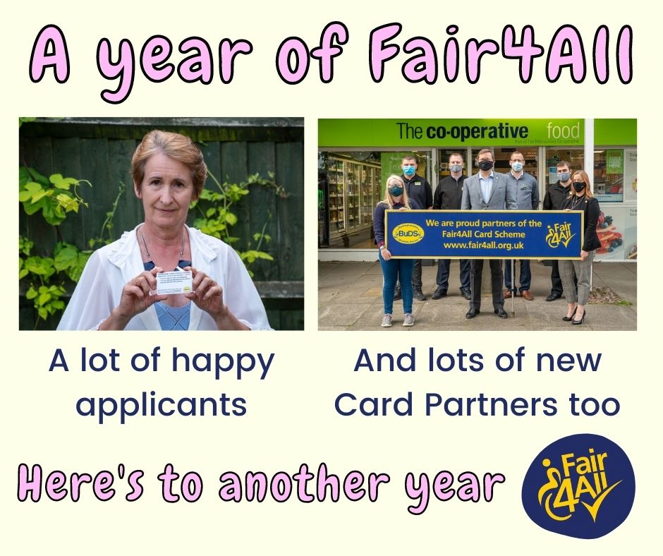 A year of Fair4All. A lot of happy applicants, and lots of new Card Partners too. Here's to another year!